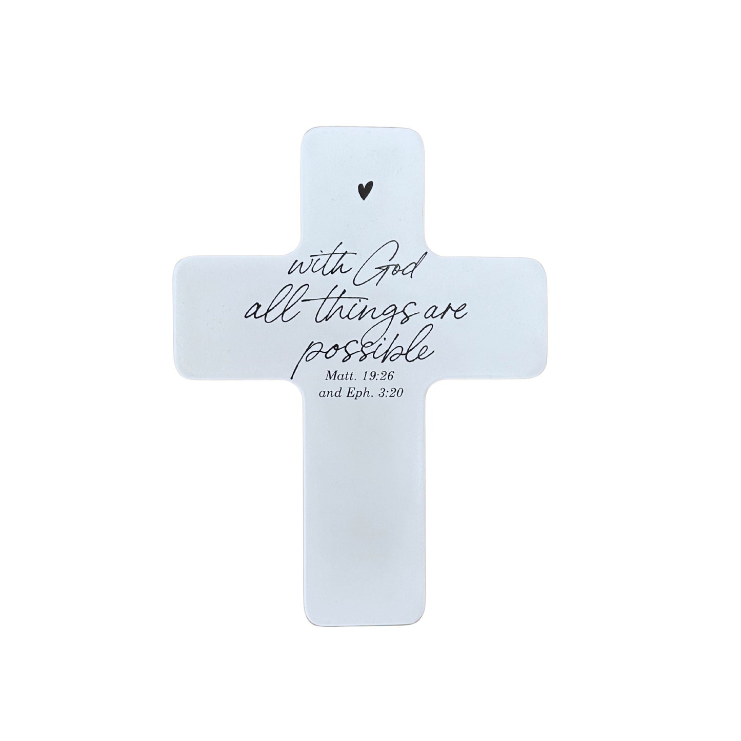 Standing Cross - Matt. 19:26 & Eph. 3:20